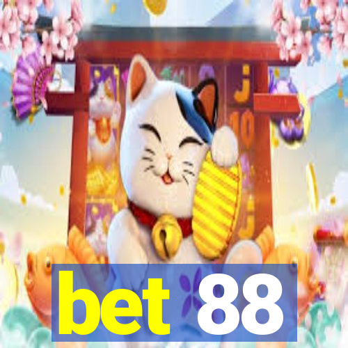 bet 88